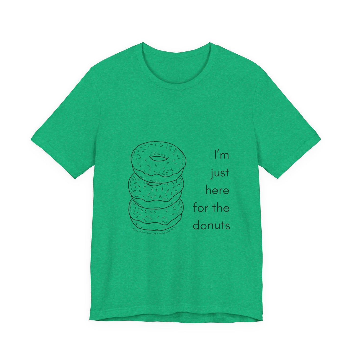 Here For the Donuts Tee