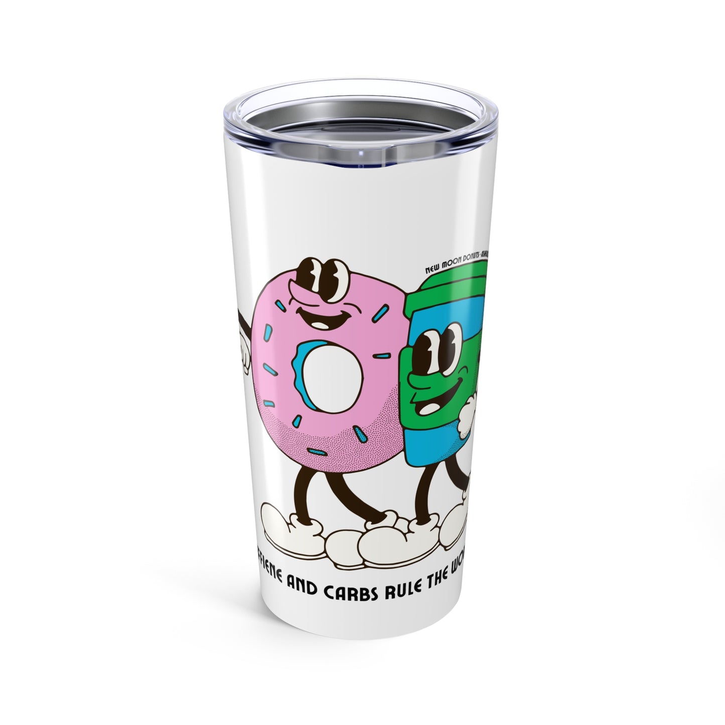 Caffiene & Carbs Run the World Tumbler 20oz