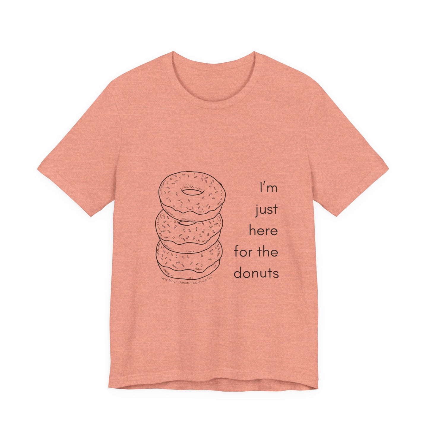 Here For the Donuts Tee