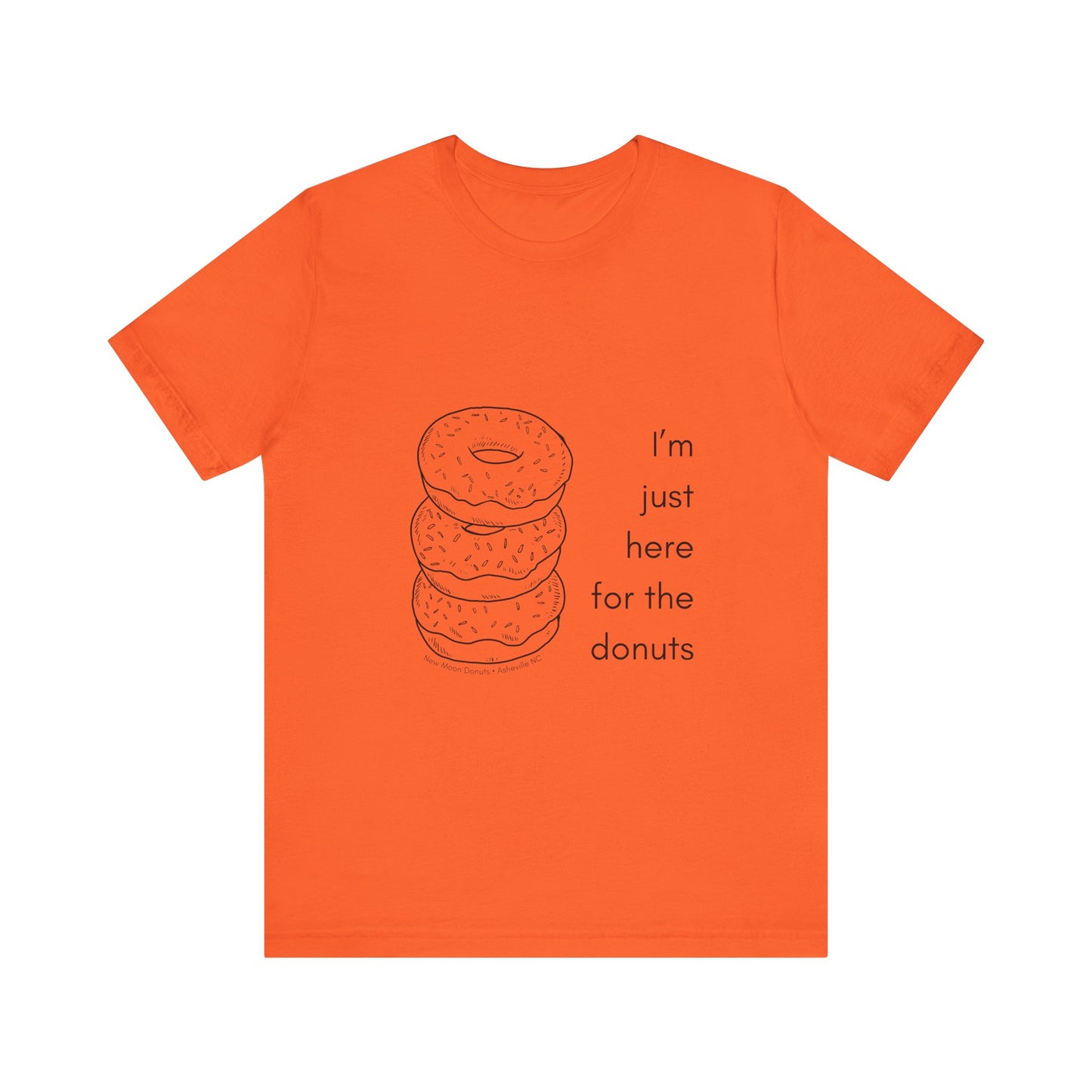 Here For the Donuts Tee